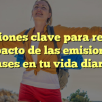6 acciones clave para reducir el impacto de las emisiones de gases en tu vida diaria