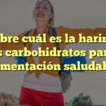 Descubre cuál es la harina con menos carbohidratos para una alimentación saludable
