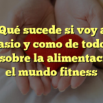¿Qué sucede si voy al gimnasio y como de todo? Los mitos sobre la alimentación en el mundo fitness