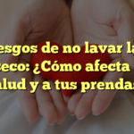Los riesgos de no lavar la ropa en seco: ¿Cómo afecta a tu salud y a tus prendas?