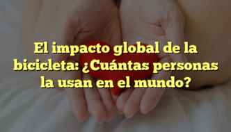 El impacto global de la bicicleta: ¿Cuántas personas la usan en el mundo?