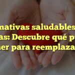 Alternativas saludables a las harinas: Descubre qué puedes comer para reemplazarlas