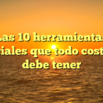 Las 10 herramientas esenciales que todo costurero debe tener